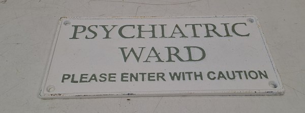Lot 1187 - ASYLUM SIGN